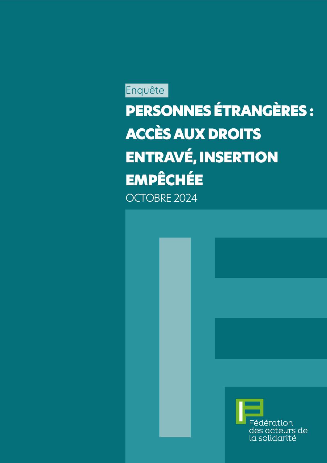 Enquêtes | Personnes étrangères : accès aux droits entravé, insertion empêchée