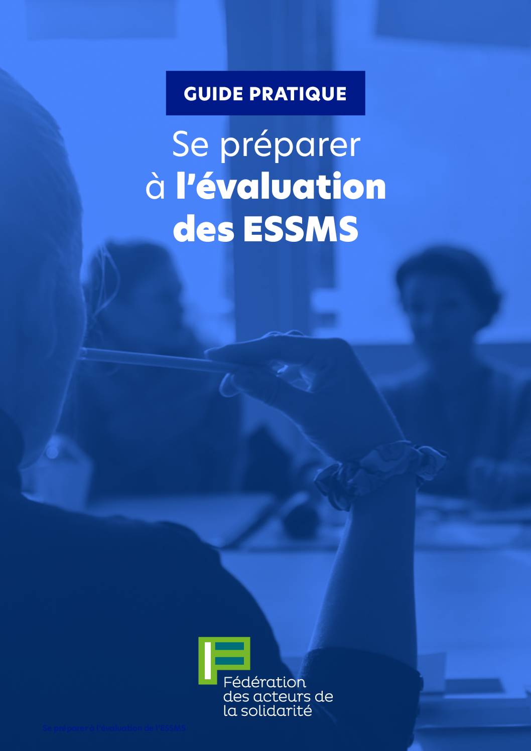 [Guide pratique] Se préparer à l’évaluation des ESSMS